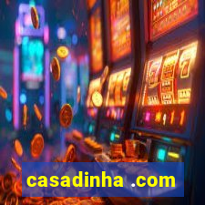 casadinha .com